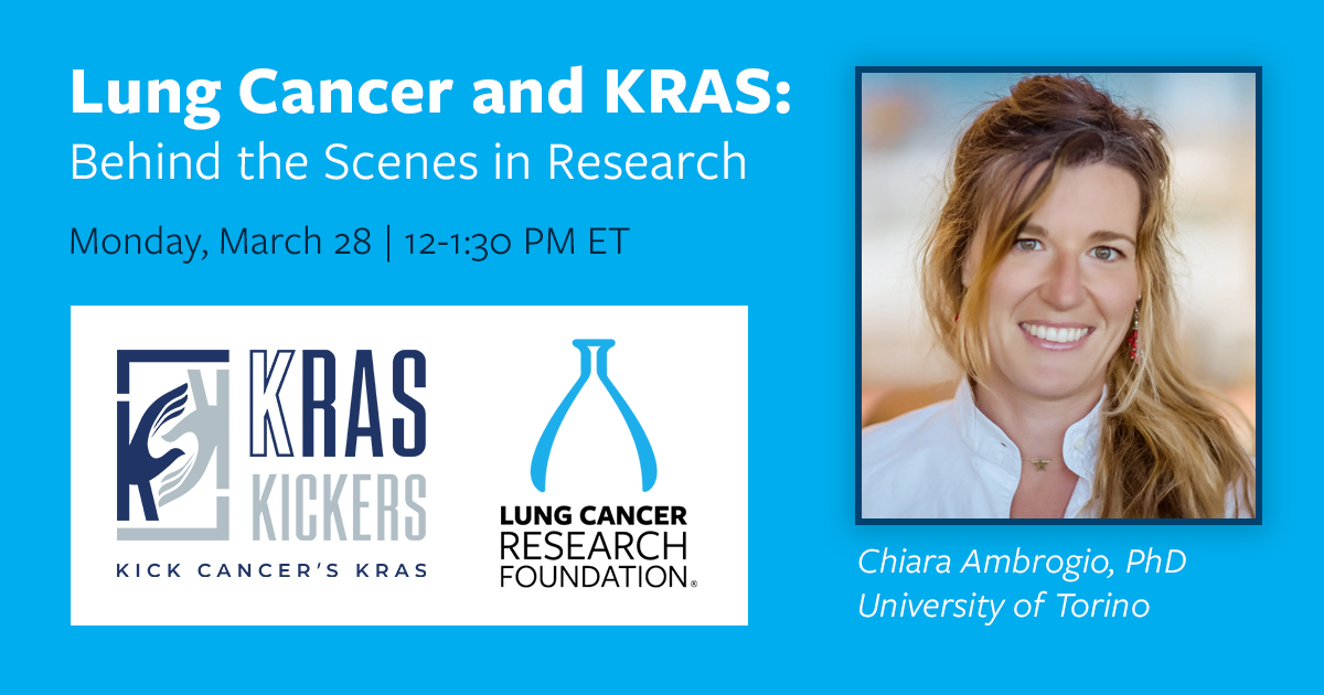 Lung Cancer and KRAS Behind the Scenes in Research Lung Cancer Research Foundation