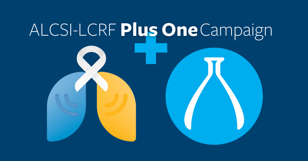 LCRF, American Lung Cancer Screening Initiative join forces for “Plus One” campaign